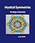 Mystical Symmetries: The Ma...