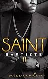 SAINT BAPTISTE 2:...