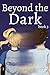 Beyond the Dark (Beyond the Gates)