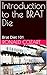 Introduction to the BRAT Die by Ronald Cozart