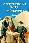 A Boy Trooper With Sheridan: Annotated