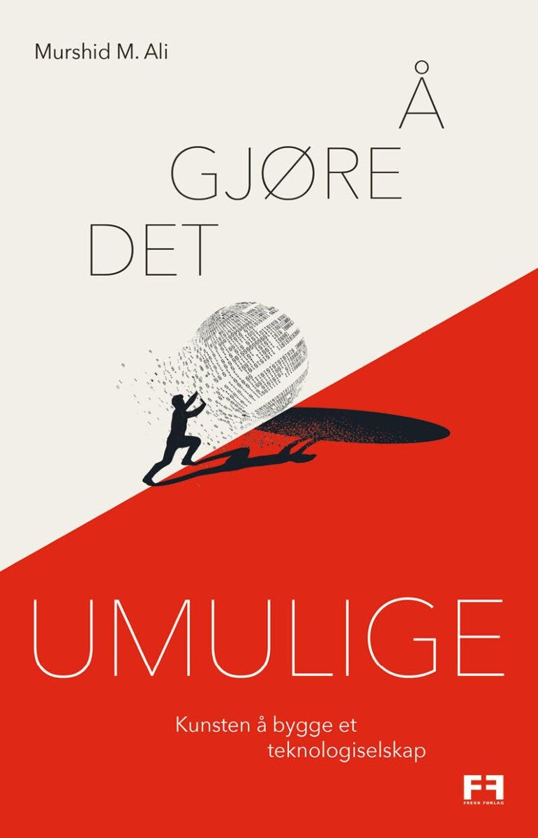 Å gjøre det umulige - kunsten å bygge et teknologiselskap (Hardcover)