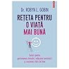 Reteta pentru o viata mai buna (Romanian Edition) Reteta pentru o viata mai buna (Romanian Edition)