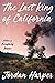 The Last King of California