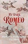 My Dark Romeo