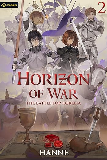 The Battle for Korelia: A Medieval Fantasy (Horizon of War Book 2)