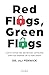 Red Flags, Green Flags by Ali  Fenwick