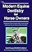 Modern Equine Dentistry for...