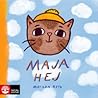 Maja hej