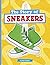 The Story of Sneakers