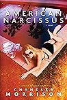 American Narcissus by Chandler Morrison