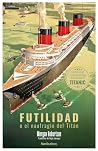 Futilidad o el na...
