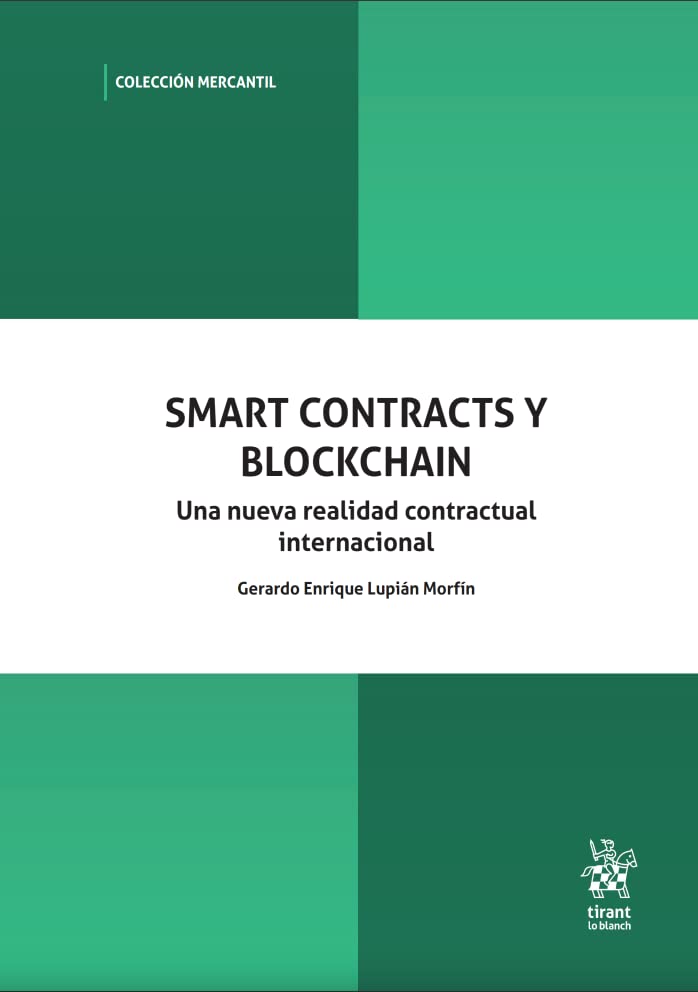 Smart contracts y Blockchain. Una realidad contractual internacional (Paperback)