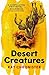 Desert Creatures