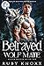 Betrayed Wolf Mate (Silver ...