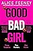 Good Bad Girl by Alice Feeney