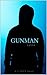 GUNMAN by Lynne