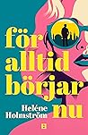För alltid börjar nu