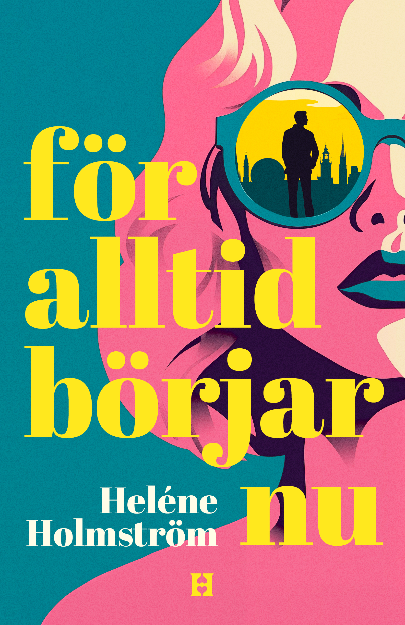 För alltid börjar nu (Tv24, #3)