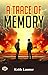 A trace of memory