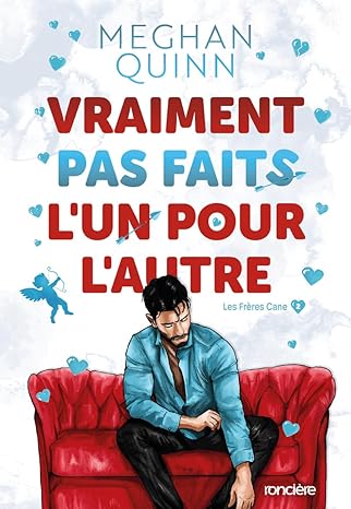 Vraiment pas faits l'un pour l'autre (Les Frères Cane, #2)