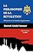 La Philosophie De La Revolu...
