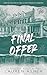 Final Offer (Dreamland Billionaires #3)