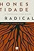 Honestidade radical: O cami...