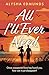 All I'll Ever Need by Alysha Edmunds