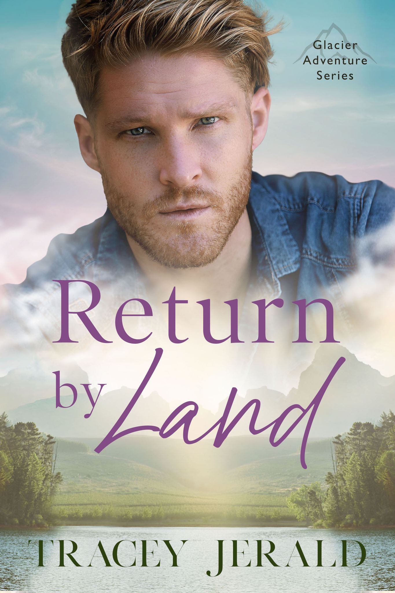 Return by Land (Glacier Adventure, #2)