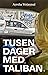 Tusen dager med Taliban