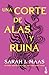 Una corte de alas y ruina (Una corte de rosas y espinas, #3)
