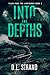 Into the Depths by D.L. Strand