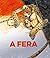 A Fera
