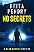 No Secrets: A Cass Robbins ...