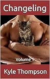 Changeling: Volume 1