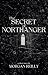 Secrets of Northanger Abbey by Morgan Reilly Secrets of Northanger Abbey by Morgan Reilly