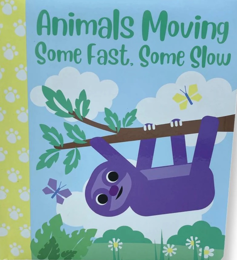 Animals Moving Some Fast, Some Slow (Paperback)