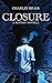 Closure