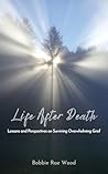 Life After Death:...
