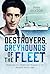Destroyers, Greyhounds of t...