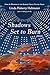 Shadows Set to Burn by Linda Flaherty Haltmaier
