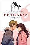 Fearless. Senza p...