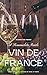 Vin De France: A Sommelier ...