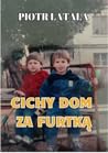 Cichy dom za furtką