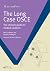 The Long Case OSCE: The Ult...