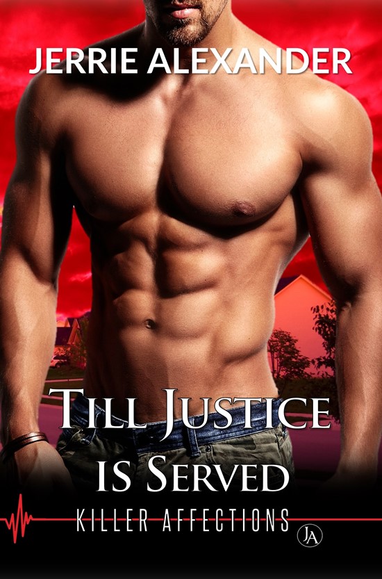 Till Justice is Served (Killer Affections, #1)