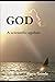 God - A Scientific Update