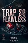 A Trap So Flawless (Titans and Tyrants Book 4)