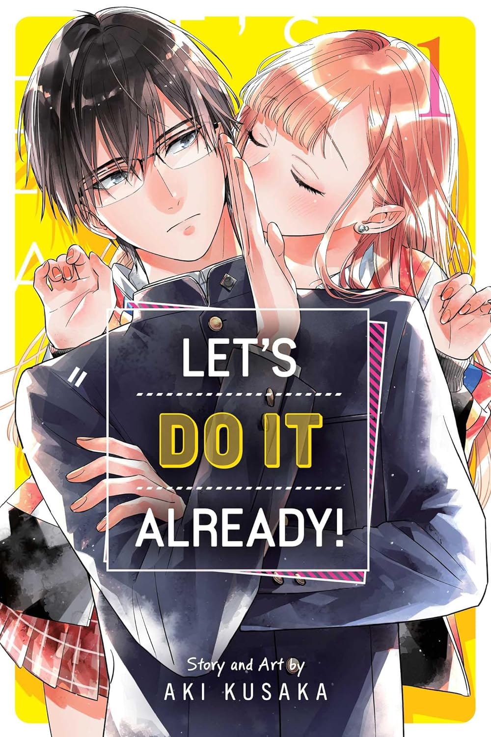 Let's Do It Already!, Vol. 1 (Let's Do It Already!, #1)